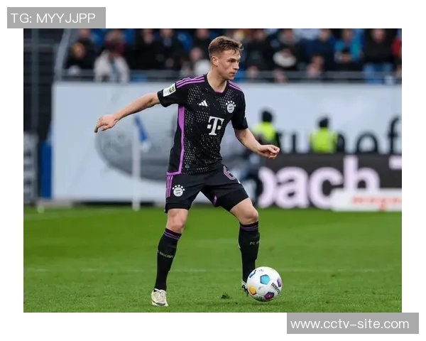 基米希回顾十年拜仁历程感慨与同一教练共迎新赛季的珍贵体验 基米希回顾十年拜仁历程感慨与同一教练共迎新赛季的珍贵体验